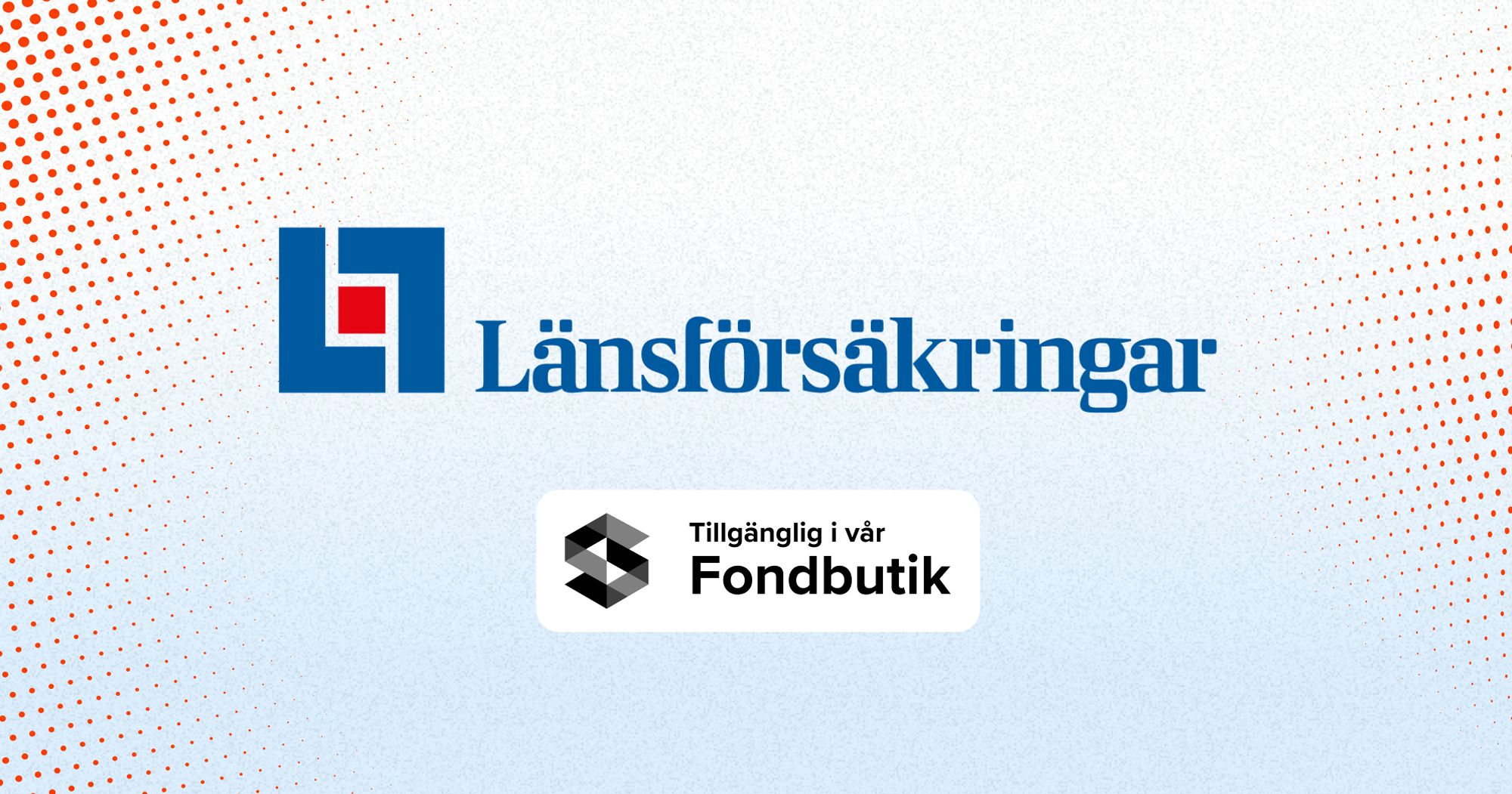 Flera nya fonder från Länsförsäkringar hos SAVR