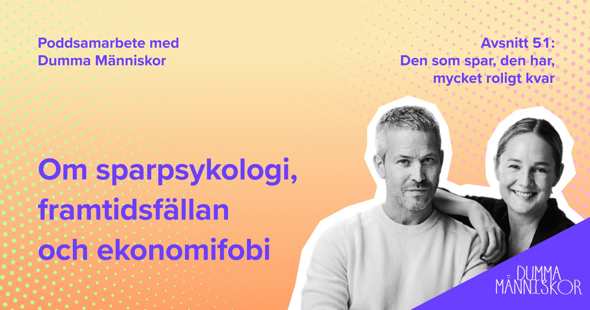 SAVR gör specialavsnitt med podcasten Dumma Människor