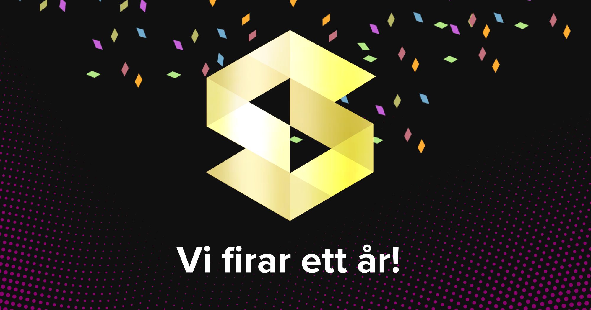 SAVR fyller ett år!