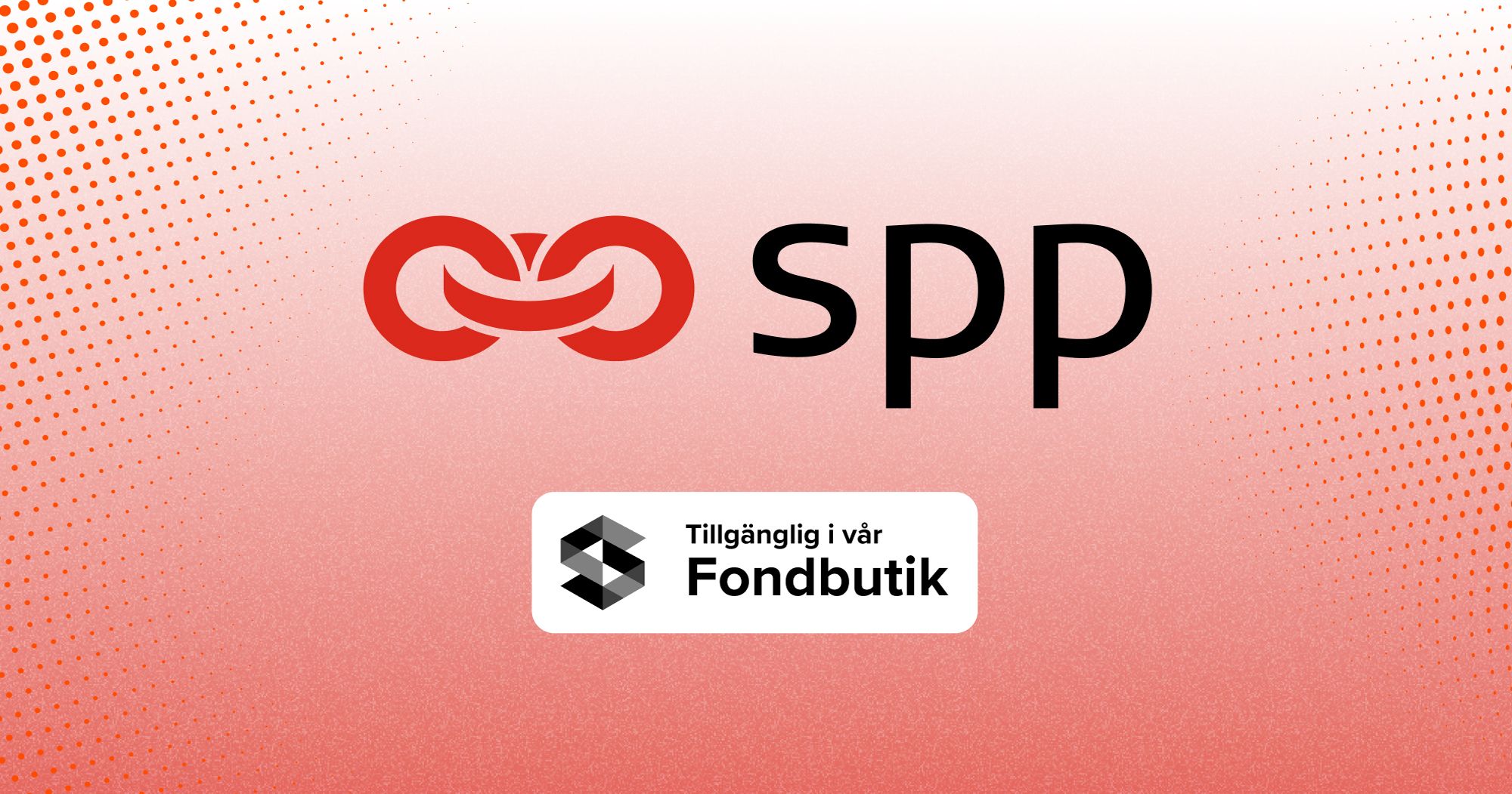 Fond i fokus: SPP Fonder